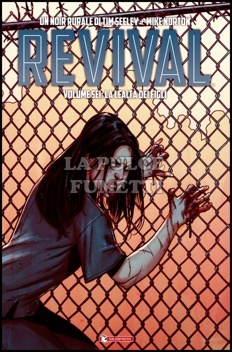 REVIVAL #     6: LA LEALTÀ DEI FIGLI